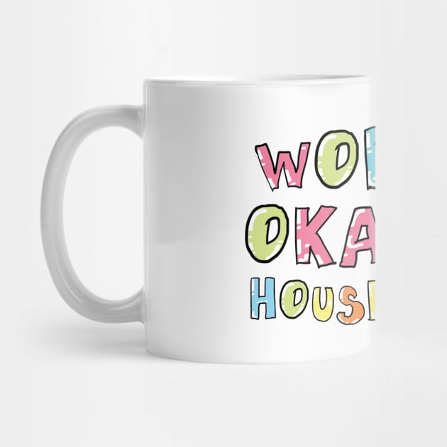 World's Okayest Housekeeper Gift Idea by BetterManufaktur